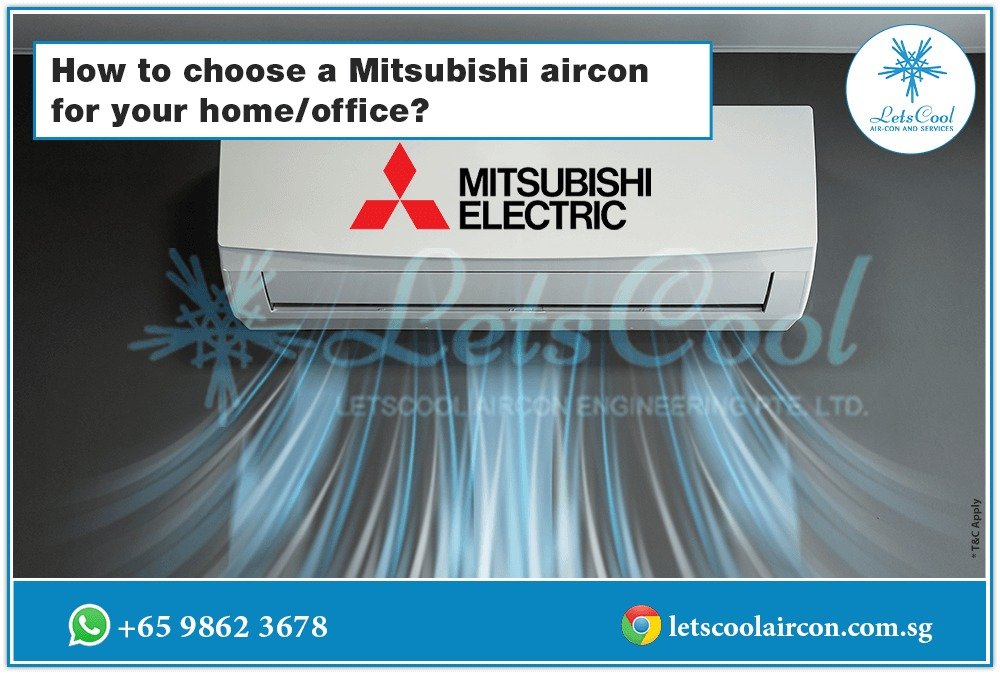 how to choose a mitsubishi aircon for your home office