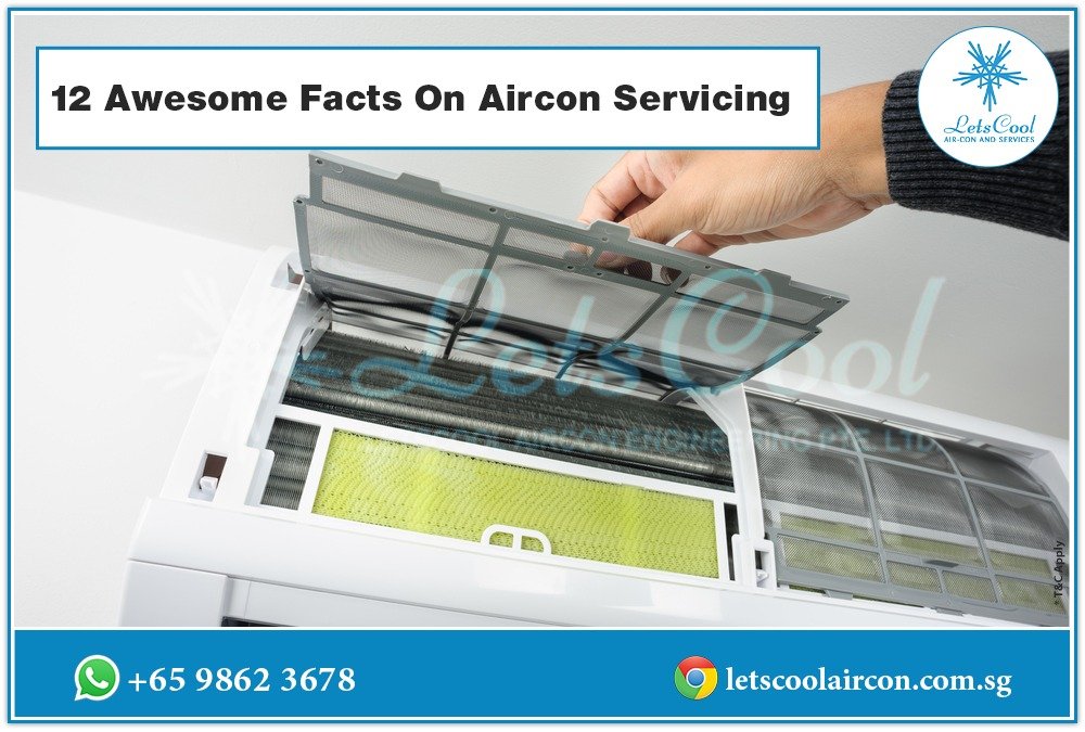 12 Awesome Facts On Aircon Servicing