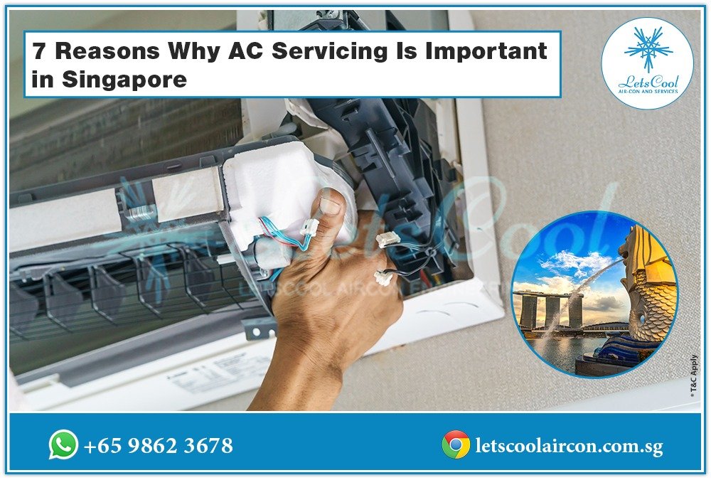 7 Reasons Why AC Servicing Is Important in Singapore
