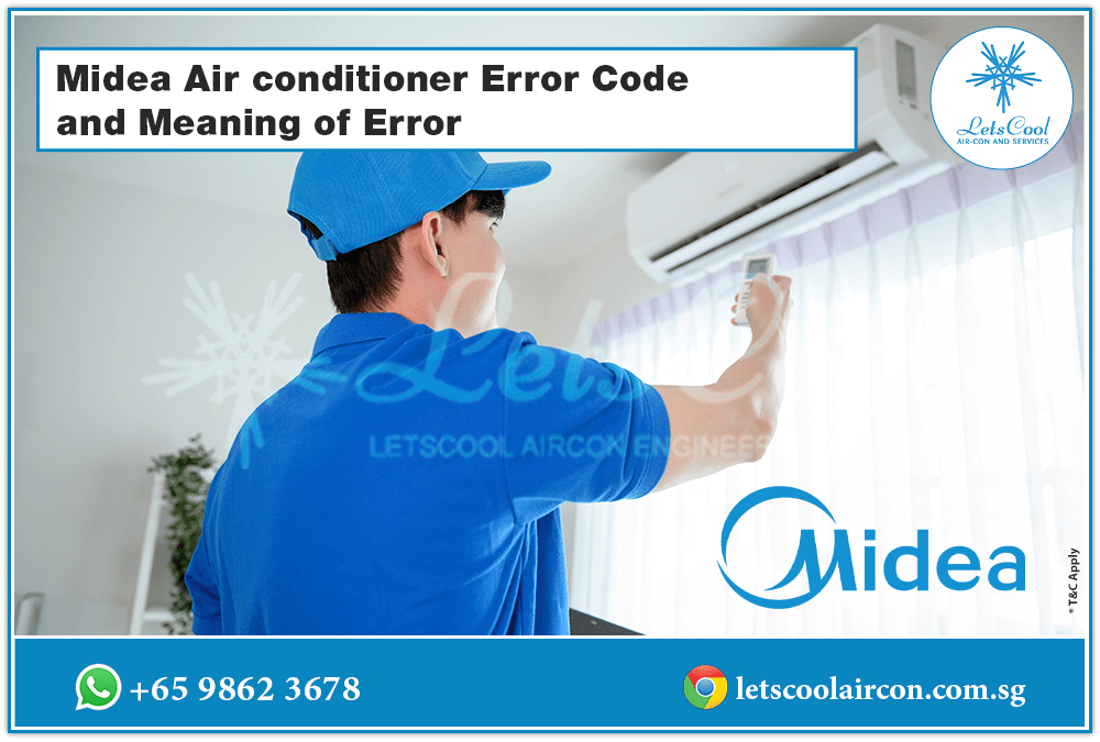 Midea Air conditioner Error Code and Meaning of Error