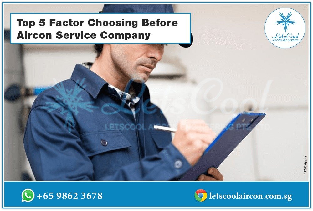 Top 5 Factor Choosing Before Aircon Service Company