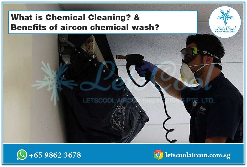 What is Chemical Cleaning? & Benefits of aircon chemical wash?