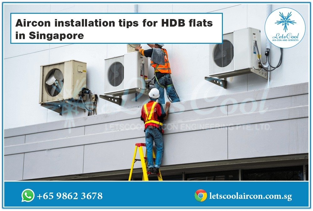 Aircon installation tips for HDB flats in Singapore