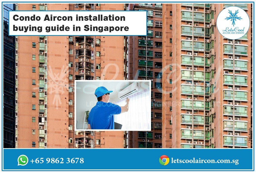 Condo Aircon installation buying guide in Singapore