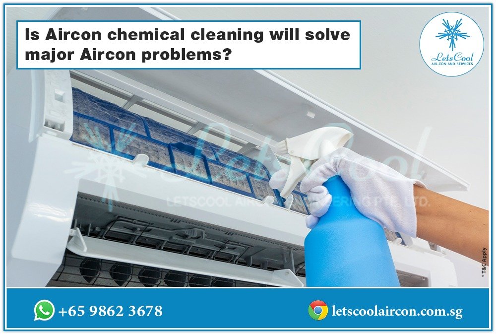Is Aircon chemical cleaning will solve major Aircon problems?