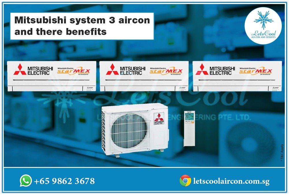 Mitsubishi system 3 aircon and there benefits