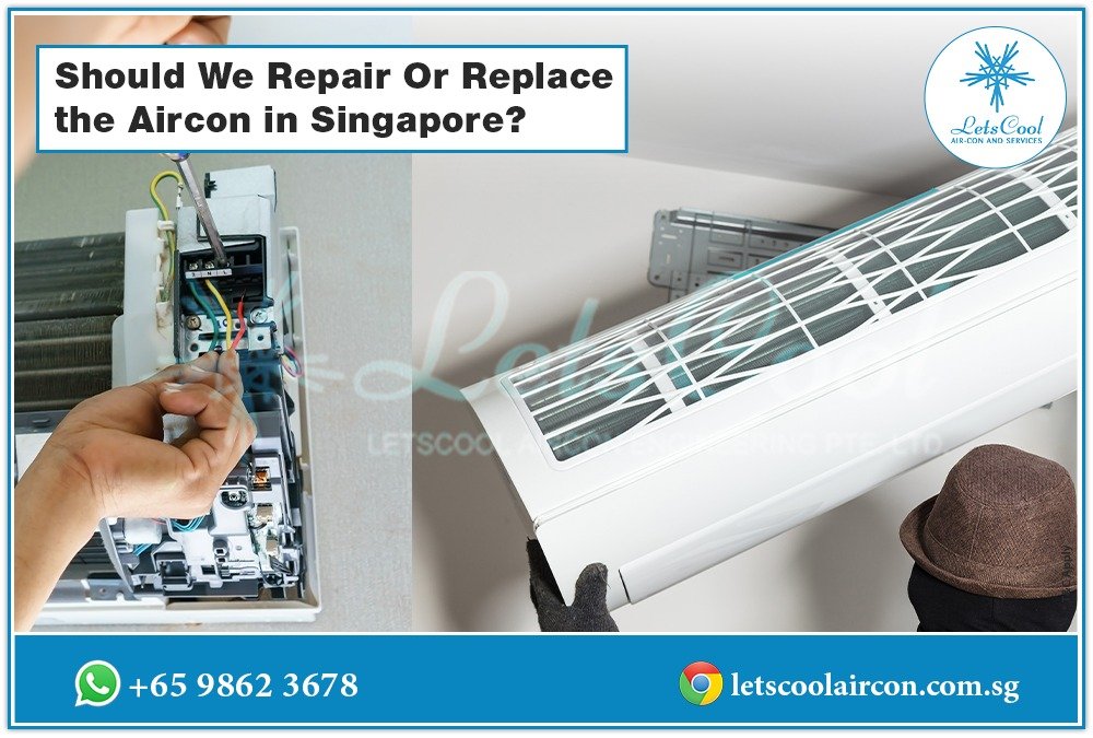 Should We  Repair Or Replace the Aircon in Singapore?