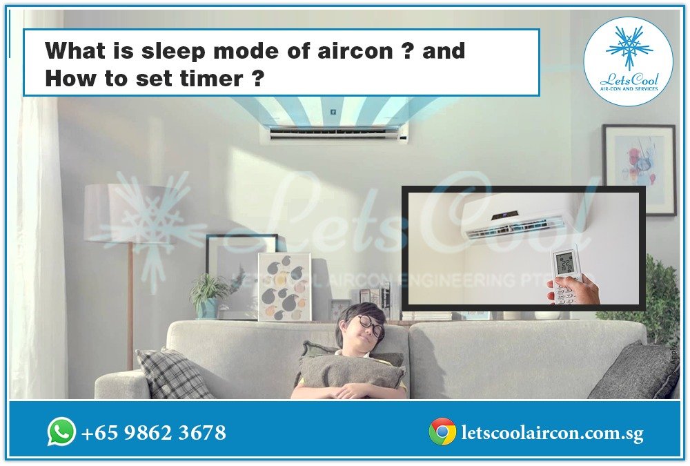 What is sleep mode of aircon? and How to set timer?