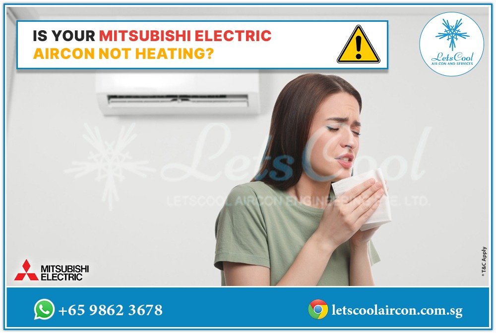 Is Your Mitsubishi Electric Aircon Not Heating?